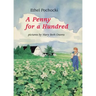 A Penny for a Hundred