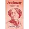 Jealousy: Teverino
