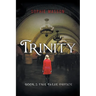 Trinity: The False Prince (Book 2)