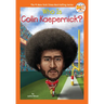 Who Is Colin Kaepernick?