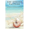 The Unseen Pattern