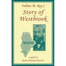 Fabius M. Ray's Story of Westbrook [Maine]