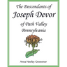 The Descendants of Joseph Devor of Path Valley, Pennsylvania