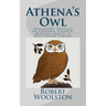 Athena's Owl: Philosophy Articles on Personal Growth, Modern Society & Hollywood Cinema