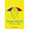 Neuro-WHAT? (The Autism Book)