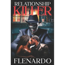 Relationship Killer