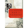 The Good Man of Nanking: The Diaries of John Rabe