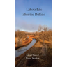 Lakota Life After the Buffalo: Life and Times of Victor Swallow