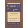 Common Purpose: Strengthening Families and Neighborhoods to Rebuild America