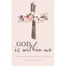 God is within me