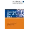 Treating Huckleberry Finn: A New Narrative Approach to Working with Kids Diagnosed ADD/ADHD