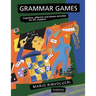 Grammar Games: Cognitive, Affective and Drama Activities for Efl Students