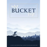 My Bucket List: A Creative and Inspirational Journal for Ideas and Adventures