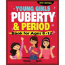 Young Girls Puberty and Period Book for Ages 8-12 years New Edition