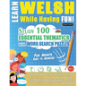 Learn Welsh While Having Fun! - For Adults: Easy to Advanced - Study 100 Essential Thematics with Word Search Puzzles - Vol.1