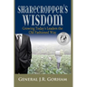 Sharecropper's Wisdom: Growing Today's Leaders the Old Fashioned Way
