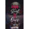 Your Soul Is Ours