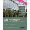 Web Accessibility: Web Standards and Regulatory Compliance