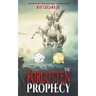 The Forgotten Prophecy