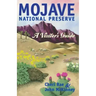 Mojave National Preserve: A Visitor's Guide