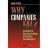 Why Companies Fail: Strategies for Detecting, Avoiding, and Profiting from Bankruptcy