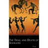 The Trial and Death of Socrates