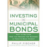 Investing in Municipal Bonds: How to Balance Risk and Reward for Success in Today's Bond Market