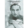The Kommandant's Mistress, Revised & Expanded, 20th Anniversary Edition