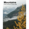 Mountains: Another Photobook By Patrick Talley