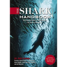 The Shark Handbook: Third Edition: The Essential Guide for Understanding the Sharks of the World