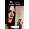 The House in the Forest