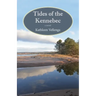 Tides of the Kennebec