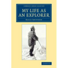 My Life as an Explorer