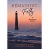 Remaining Folly