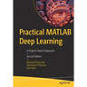 Practical MATLAB Deep Learning: A Projects-Based Approach