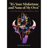 It's Your Misfortune and None of My Own: A New History of the American West