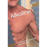 Alkaline: Dr. Robert O Young's pH Diet & Mindset
