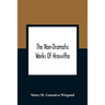 The Non-Dramatic Works Of Hrosvitha: Text, Translation, And Commentary