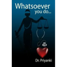 Whatsoever you do: A seeker's quest