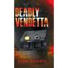 Deadly Vendetta