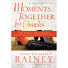 Moments Together for Couples: 365 Daily Devotions for Drawing Near to God & One Another