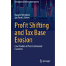 Profit Shifting and Tax Base Erosion: Case Studies of Post-Communist Countries