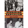 Gendering Radicalism: Women and Communism in Twentieth-Century California
