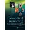 Biomedical Engineering Entrepreneurship
