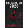 Cat Scratch Game 2020: Will You Die?