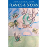 Flashes and Specks