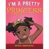 I'm a Pretty Princess