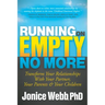 Running on Empty No More: Transform Your Relationships with Your Partner, Your Parents and Your Children