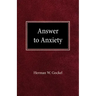 Answer to Anxiety