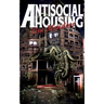 Antisocial Housing